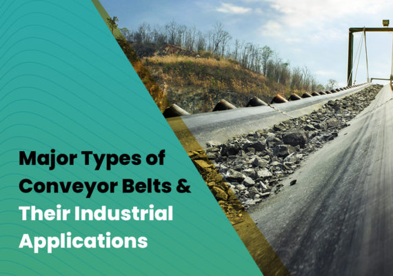 Major Types of Conveyor Belts and Their Industrial Applications