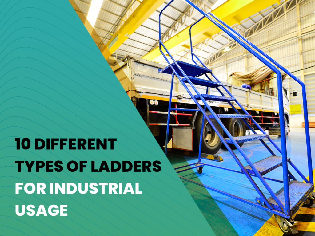 Ladders for Industrial Usage