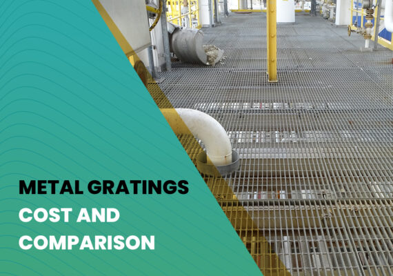 Metal Gratings Cost and Comaprison