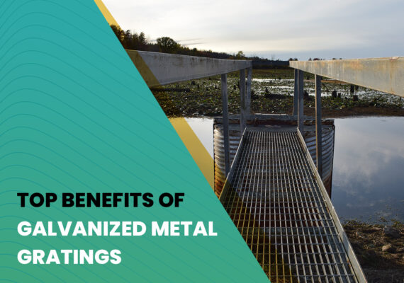 Benefits of Galvanized Metal Gratings