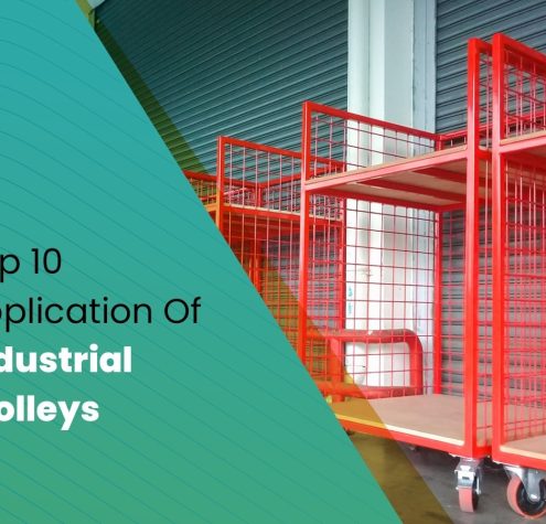 Top-10-Application-Of-Industrial-Trolleys
