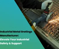 industrial metal gratings manufacturers