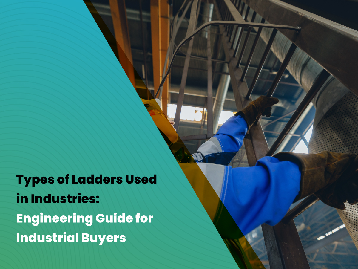 Types of Ladders Used in Industries